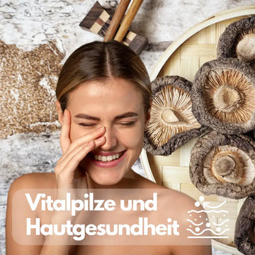 Vitalpilze und Hautgesundheit: Was ist belegt? – sachliche Einordnung und Sicherheit