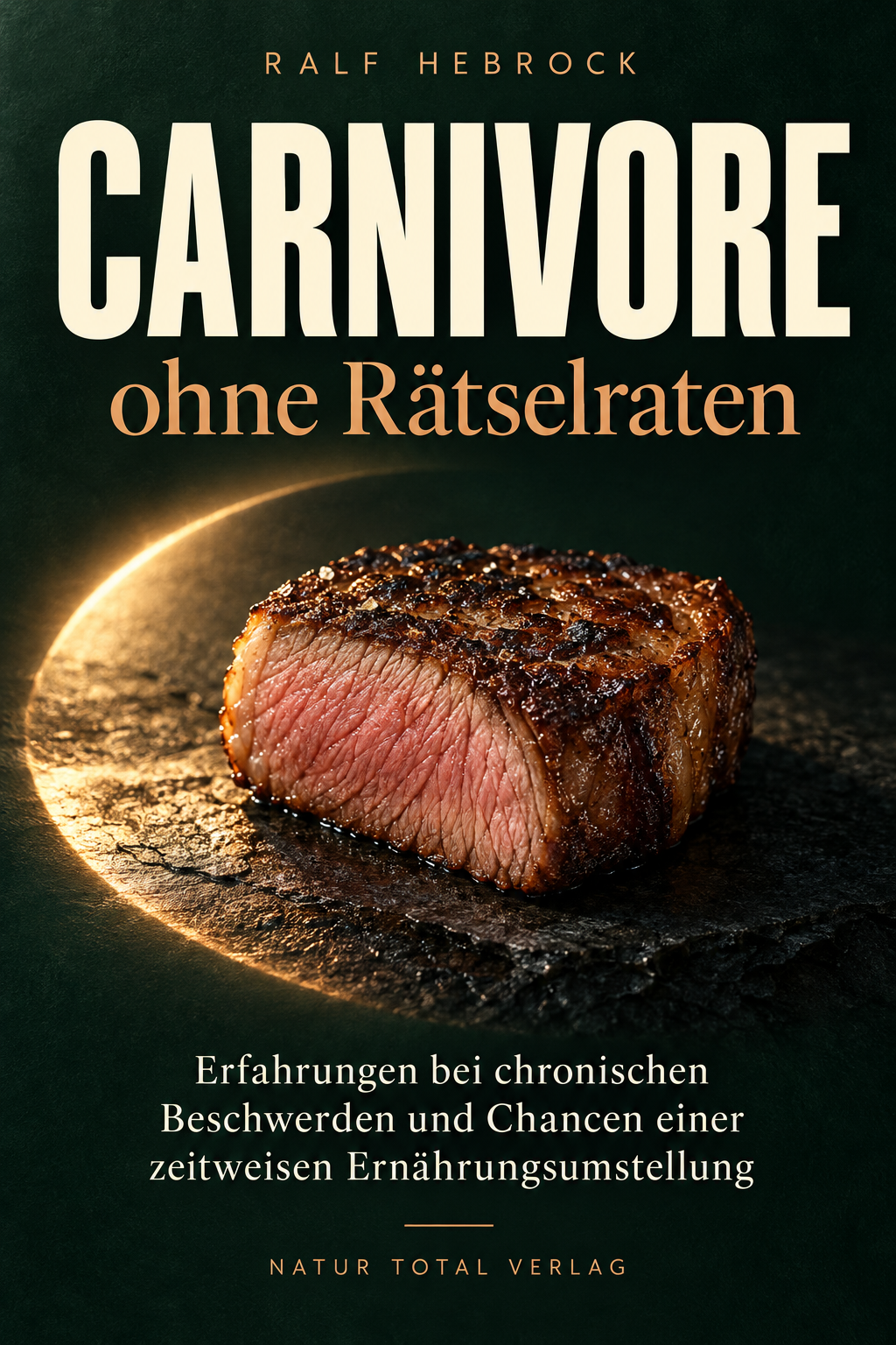 Carnivore ohne Rätselraten von Ralf Hebrock – Cover in Waldgrün und Kupfer