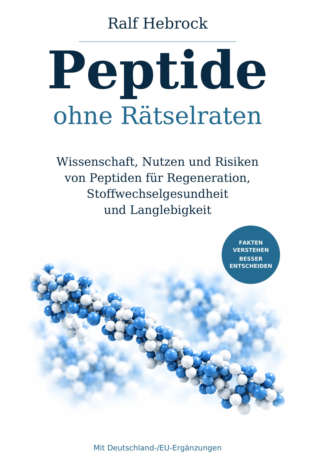 Peptide ohne Rätselraten – deutsches Taschenbuch von Ralf Hebrock