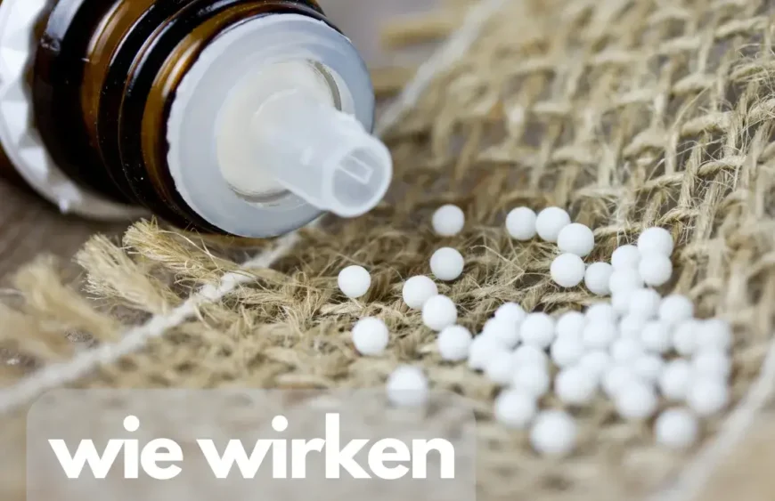 Wie wirken Globuli? Erklärung der Wirkungsweise und Theorie hinter der Anwendung von Globuli.