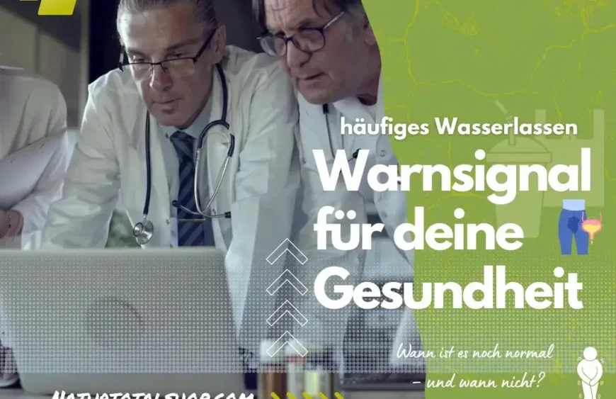 Häufiges Wasserlassen: Harmlos oder ein ernstes Warnsignal?