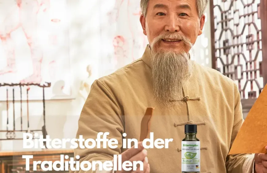 Bitterstoffe in der Traditionellen Chinesischen Medizin
