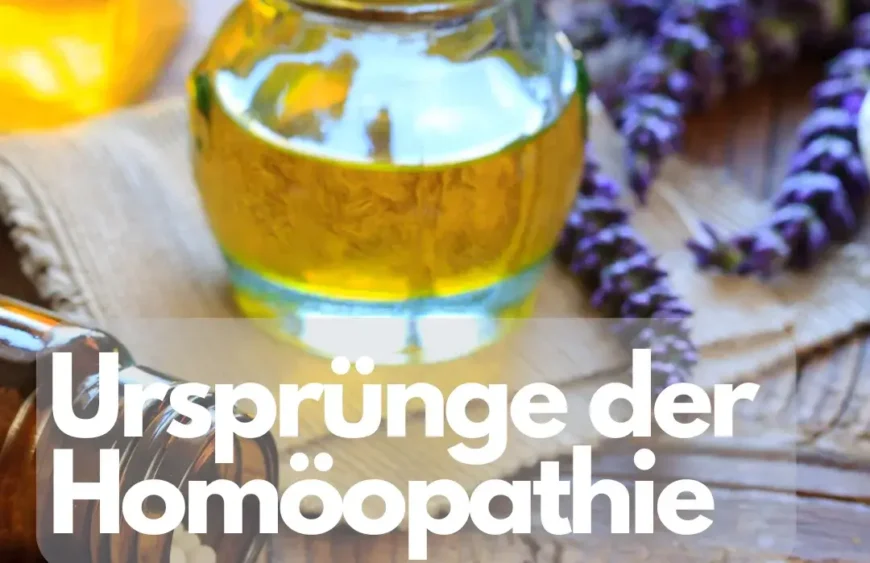 Ursprünge der Homöopathie: Historische Wurzeln und Entwicklung dieser Heilmethode
