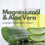 Magnesiumöl Spray 250 ml mit Aloe Vera