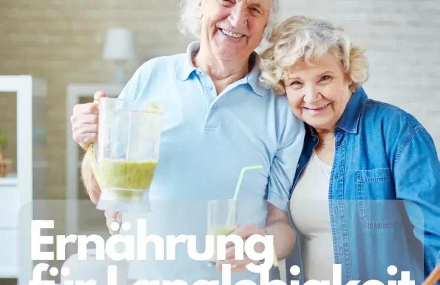 Ernährung für Langlebigkeit