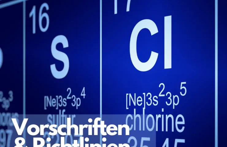 Vorschriften und Richtlinien zu Chlordioxid