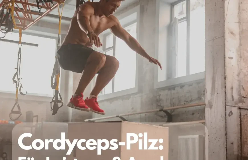 Cordyceps-Pilz: Für Leistung und Ausdauer Wie der Cordyceps-Pilz zur Verbesserung von körperlicher Leistung und Ausdauer beitragen kann.