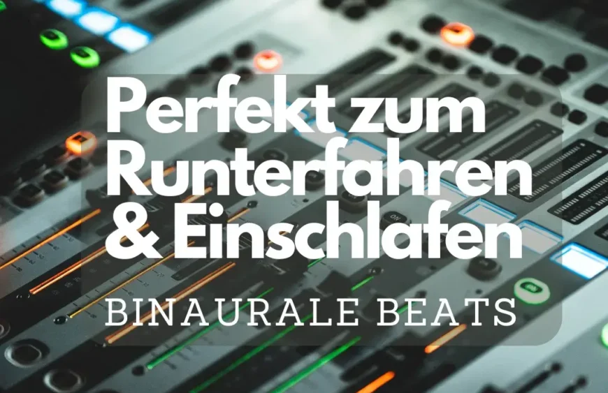 Binaurale Beats: Die Revolution des Geistes – Wie Klänge Ihr Leben Verändern Können