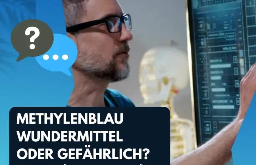 Methylenblau: Wundermittel oder überschätzter Trend?
