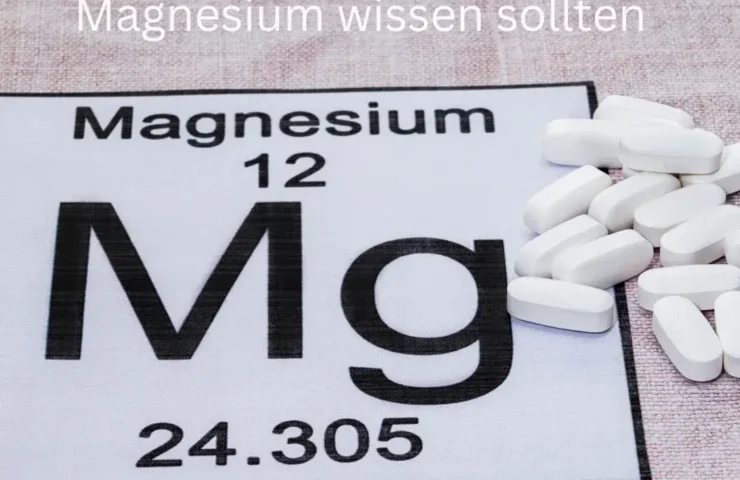 Was Sie unbedingt über Magnesium wissen sollten
